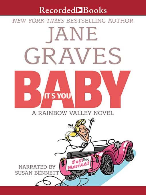 Title details for Baby, It's You by Jane Graves - Wait list